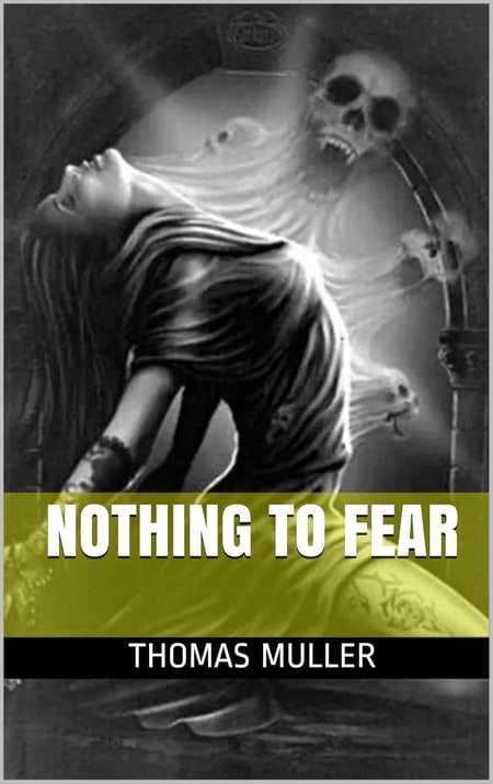 Nothing To Fear by Thomas Muller — cover